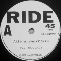 Ride - Like a Snowflake