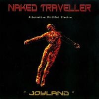 Naked Traveller - Joyland
