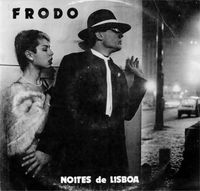 Frodo - Noites de Lisboa