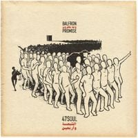 47SOUL - Balfron Promise