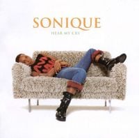 Sonique - Hear My Cry