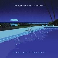 Jay Worthy, LNDN DRGS & The Alchemist - Fantasy Island