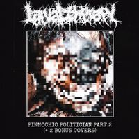 Larval Therapy - PINNOCHIO POLITICIAN PART 2 (+2 BONUS COVERS)