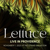 Lettuce - Live in Providence