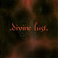 Divine Lust - Divine Lust