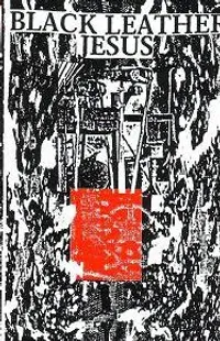 Black Leather Jesus - Torture Machinist