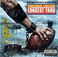 Various Artists - The Longest Yard: The Soundtrack