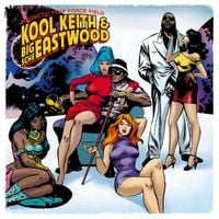 Kool Keith & Big Sche Eastwood - Magnetic Pimp Force Field