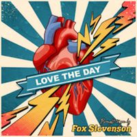 Fox Stevenson - Love The Day