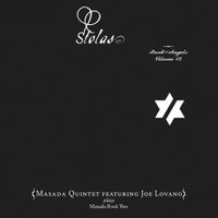 Masada Quintet - Stolas: The Book of Angels, Volume 12