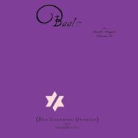 Ben Goldberg Quartet - Baal: The Book of Angels, Volume 15