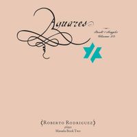 Roberto Rodriguez - Aguares: The Book of Angels, Volume 23