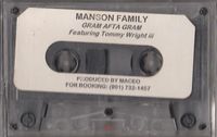 Manson Family - Gram Afta Gram