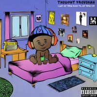 Thought Provokah - I Let My Tape Rock Til My Tape Pop