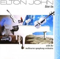 Elton John - Live in Australia (With The Melbourne Symphony Orchestra)