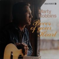 Marty Robbins - Pieces of Your Heart