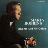 Marty Robbins - Just Me and My Guitar