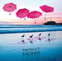 UNCHAIN - from Zero to "F"