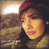 Paula Toledo - Stay Awhile