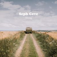 Seph Cove - Moving