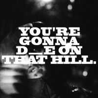 Mog.Y - Mog.Y Presents: Coupe Devil, You're Gonna Die On That Hill