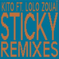 Kito - Sticky (Remixes)