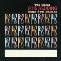 Otis Redding - The Great Otis Redding Sings Soul Ballads