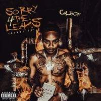 Calboy - Sorry 4 the Leaks, Vol. 1