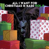 Kannibalen & Friends - All I Want For Christmas Is Bass Vol. 5
