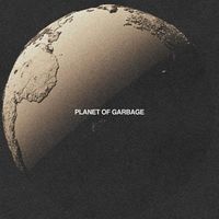 Structures - Planet of Garbage