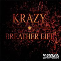Krazy - Breather Life
