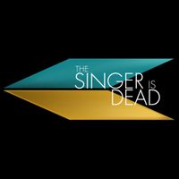The Singer is Dead - S/T