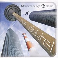 ELEKTEL - Bit Stream Lounge