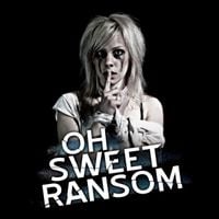 Oh Sweet Ransom - Oh Sweet Ransom