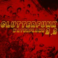 Waterflame - Clutterfunk 2.2