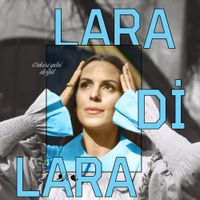 Lara Di Lara - Eskisi Gibi Değil
