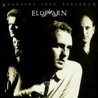 Eldkvarn - Kungarna fr&aring;n Broadway