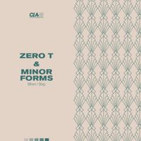 Minor Forms & Zero T - When I Step / Crime Thing