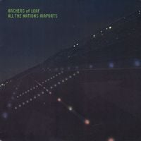 Archers of Loaf - All the Nations Airports