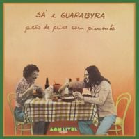 S&aacute; & Guarabyra - Pir&atilde;o de Peixe com Pimenta