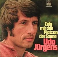 Udo J&uuml;rgens - Zeig mir den Platz an der Sonne