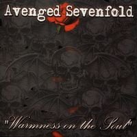 Avenged Sevenfold - Warmness on the Soul