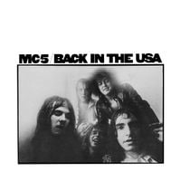 MC5 - Back in the USA