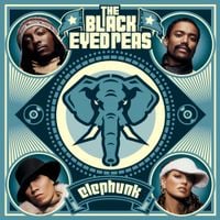 Black Eyed Peas - Elephunk (Expanded Edition)