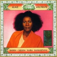 Alice Coltrane - Radha-Kŗşņa nama sankirtana