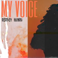 Ashley Henry - My Voice