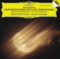Berliner Philharmoniker / Herbert Von Karajan - Metamorphosen; Tod und Verkl&auml;rung