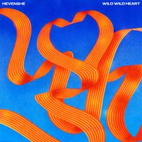 HEVENSHE - Wild Wild Heart