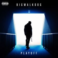 BigWalkDog - Playoff