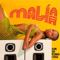 Mal&iacute;a - Som Da Minha Casa